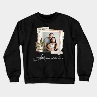 Add your photo here Crewneck Sweatshirt